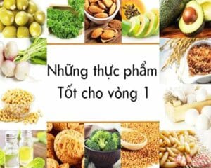 {Chú Ý} Top thực phẩm giúp tăng vòng 1 hiệu quả trong 2 tuần